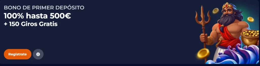 Bono de primer depósito de hasta 500€ y 150 giros gratis para nuevos usuarios.